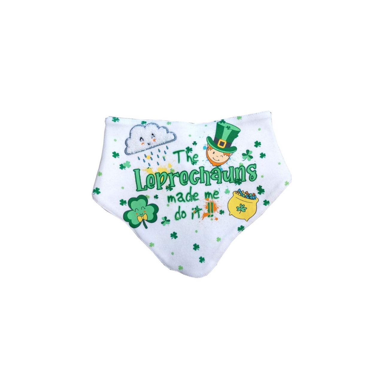 This playful white bandana bib features a whimsical leprechaun, a lucky four-leaf clover, and a pot of gold, along with the fun phrase, "The leprechauns made me do it."