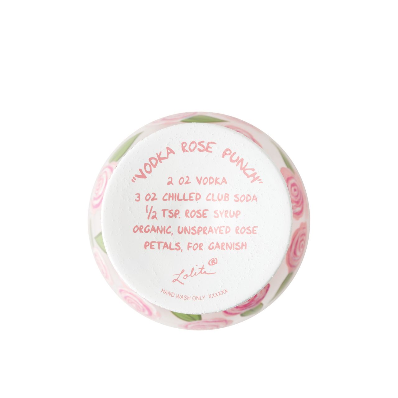 Celebrate Lolita's anniversary with our Vodka Rose Punch Cocktail Glass. A beautiful reminder of how Lolita first started Designs by Lolita. This particular beautiful floral design has pink roses surrounding the whole glass with green leaves. A beautiful design perfect for spring/summer. Try Lolita's Vodka Rose Punch cocktail on the base of the glass.