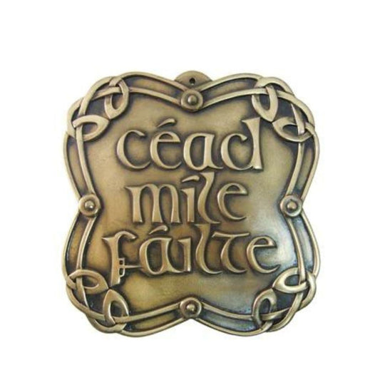 Cead Mile Failte Plaque by Royal Tara  'Cead Mile Failte' means 'one hundred thousand welcomes'. In Ireland this is the expressive way by which the Irish greet each other and visitors to this green isle. The Irish have long been renowned for their hospitality, friendliness and easy going manner.